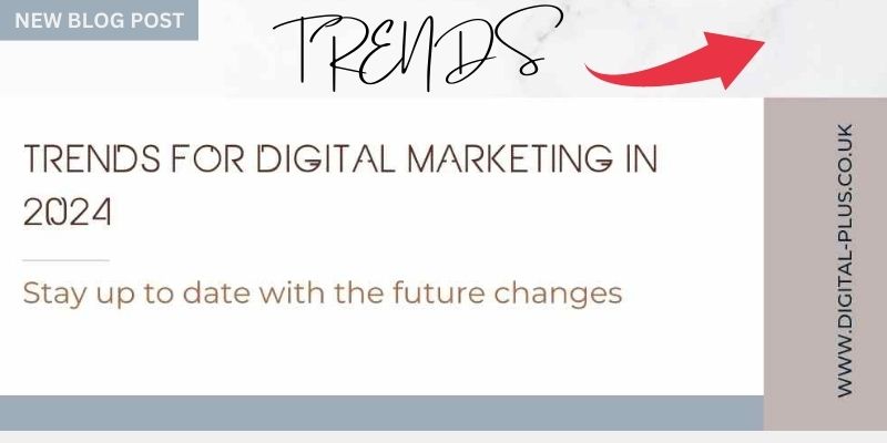 Trends for Digital Marketing in 2024 - Digital Logo