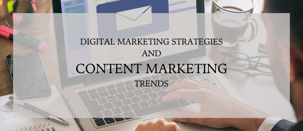 Digital Marketing Strategies and Content Marketing Trends for 2024